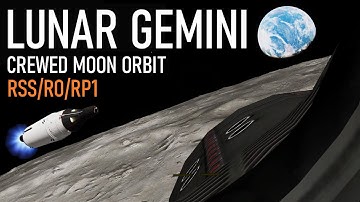 Lunar Gemini - Final Frontier #8 | KSP RSS/RO/RP1 | 1.10