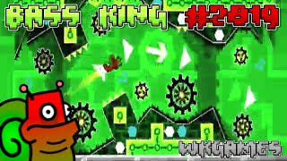 bass KING by BurningBanana2 100% - Geometry Dash (Demon) (#2819)