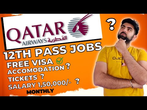 Qatar Airways Recruitment 2022 - 12th Pass Job - Jobs In Doha (qatar) - Airlines Job - Airport #job