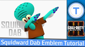 SQUIDWARD DAB - Black Ops 3 Emblem Tutorial