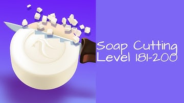 Soap Cutting Game Level 181-200