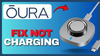 How To Fix Oura Ring 4 Not Charging (Full Guide) 2026!