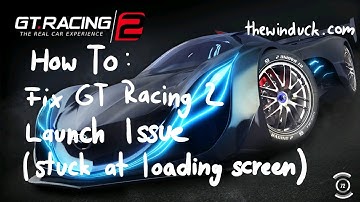 GT Racing 2 Launch Issue: How to play it on Surface Pro 3/4 (stuck at loading screen)