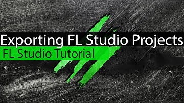 Exporting FL Studio Projects -  How to export FLP/ FL Studio Tutorial