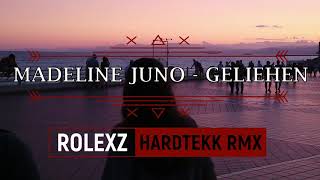 MADELINE JUNO - Geliehen (Rolexz Hardtekk Remix)