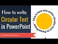 How to Write Circular Text in PowerPoint (Curving Text)