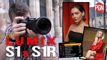 Panasonic LUMIX S1 & S1R - First Look Hands on with the new full frame sensor cameras