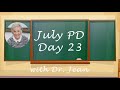 Day 23 of July PD with Dr. Jean - Tools and Tips