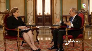 4\/5 PRESIDENTE DANILO MEDINA ENTREVISTA EXCLUSIVA CON JATNNA