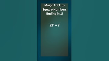 Magic Trick to Instantly Square Numbers Ending in 1! (Mind-Blowing Math Hack)