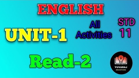 Std-11 .English .Unit-1 read-2 all questions answer with bhashantar.Std-11 english unit-1 read-2
