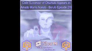 Amado Warns Naruto Code is Isshiki Otsutsuki Secret Power White Kama vs Boruto Ep 219 English