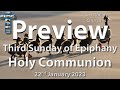 Chet Valley Holy Communion for the Third Sunday of Epiphany 22nd January 2023 - Preview