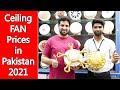 Ceiling FAN prices in Pakistan 2021