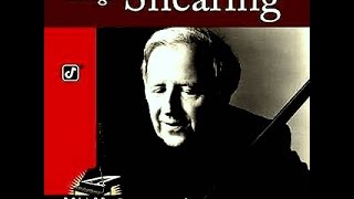 Video thumbnail of "George Shearing - Don't Explain"