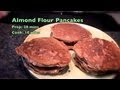 Almond Flour Pancakes, Low Carb, Gluten Free, Wheat Free