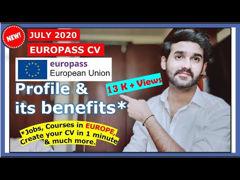 July 2020 - New Europass CV | New Europass Profile & its benefits |