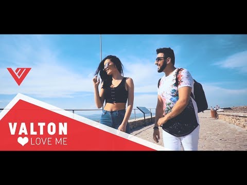 VALTON - LOVE ME (Official Video 4K) 2018