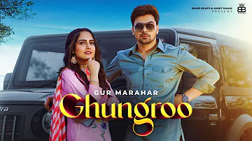 Ghungroo (Official Video) Gur  Ft Malvi Malhotra | Desi Crew | Farmaan|  Punjabi Songs 2022