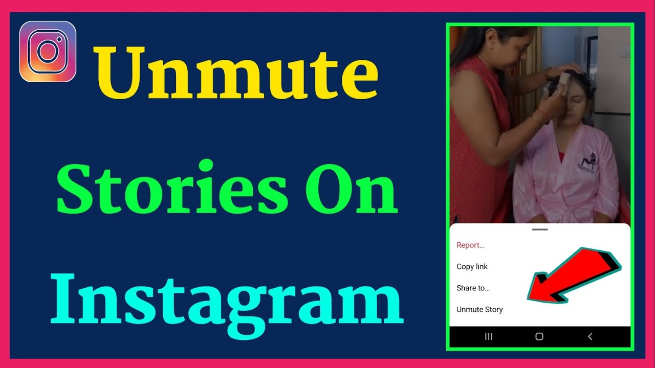 How To Unmute Someone's Story On Instagram 