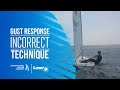 Gust Response and Incorrect Technique | International Sailing Academy