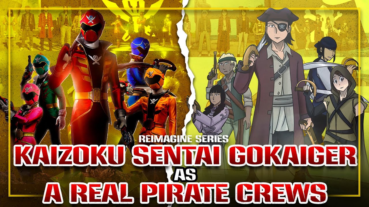 KAIZOKU SENTAI GOKAIGER Reimagined as a REAL PIRATE CREWS | Transformation Animation
