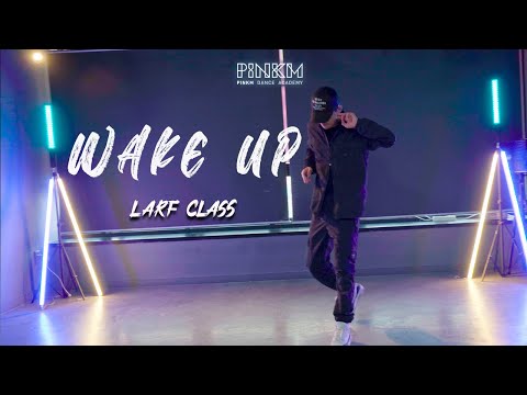 Gaeko(Code Kunst) - Wake Up / Larf Class / [부천/강남/안산 댄스학원]