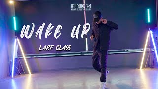 Gaeko(Code Kunst) - Wake Up / Larf Class / [부천/강남/안산 댄스학원]
