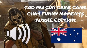 Call Of Duty Modern Warfare Funny Gamechat Moments (Aussie Edition)