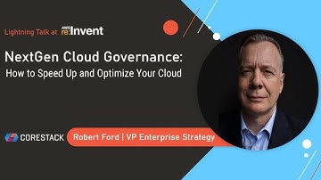NextGen Cloud Governance - Speed Up and Optimize Your Cloud