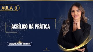 AULA 03 - ACRÍLICO NA PRÁTICA