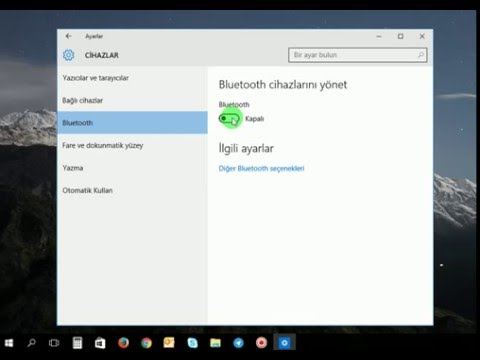 Windows 10 Bluetooth açma ve Kapatma