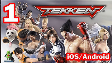 TEKKEN GAMEPLAY - iOS / Android - #1