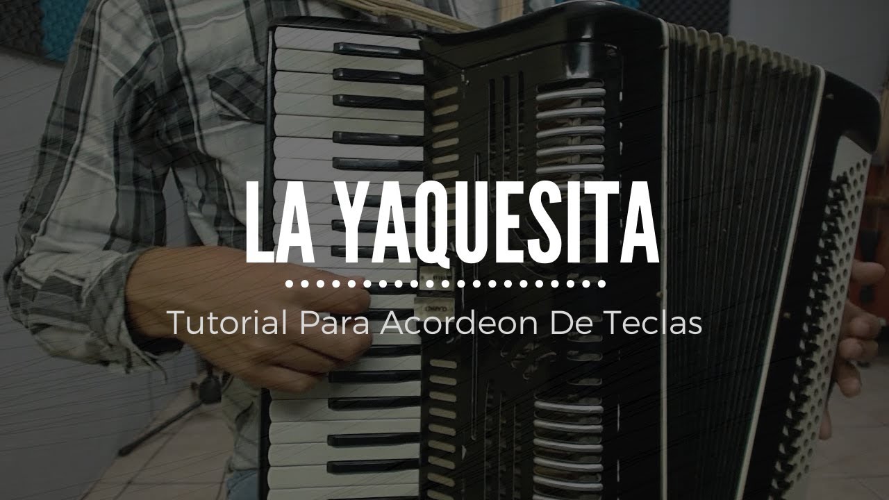 La Yaquesita - Cumbia - Tutorial para Acordeón de Teclas - Leo Mart