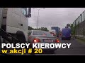 Polscy Kierowcy w akcji #20 🚗