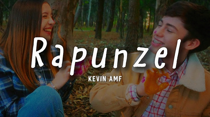 Kevin AMF - Rapunzel (Letra)