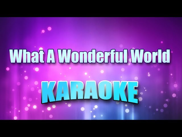 Armstrong, Louis - What A Wonderful World (Karaoke & Lyrics) class=