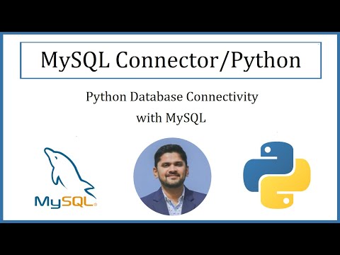 Python MySQL Database Connectivity - MySQL Connector | 2022 Complete Guide