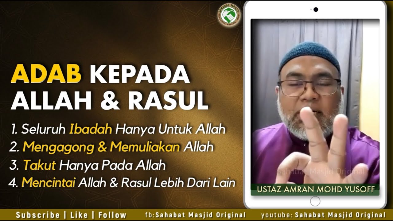 Ustaz Amran Mohd Yusoff Adab Kepada Allah Rasul Youtube