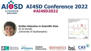 AI4SD2022: Outlier Detection in Scientific Data – Dr Jo Grundy