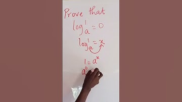 PROVE: Log 1 = 0