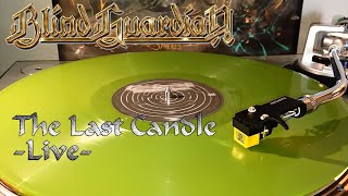 Blind Guardian - The Last Candle (Live 2017) - [HQ Rip] Ltd. Green Vinyl LP