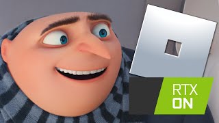 gru plays roblox rtx on