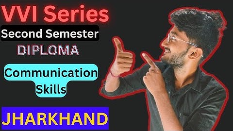 Communication Skills Important Question| Diploma Second Semester| Jharkhand Diploma| VVI Series