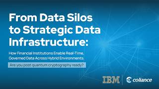 Information From Data Silos to Strategic Data Infrastructure: Are you post quantum cryptography ready Update