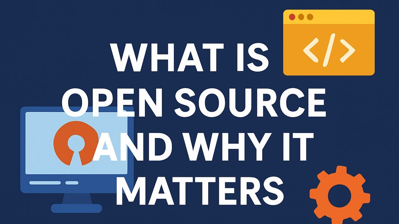 What Is Open Source and Why It Matters - YouTube