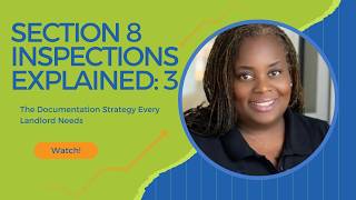 Section 8 Inspections Explained Part 3: The Documentation Strategy Every Landlord Needs