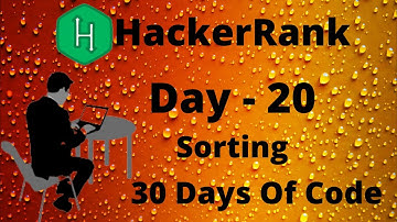 Hacker Rank 30 days of code in C/C++ || Day 20: Sorting  || code  solution.