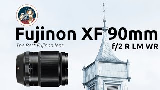 THE BEST FUJINON LENS! Fujinon XF 90mm f/2 R LM WR @JacquesGaines