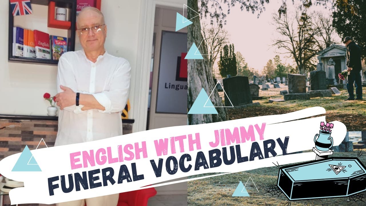 English Funeral Vocabulary YouTube